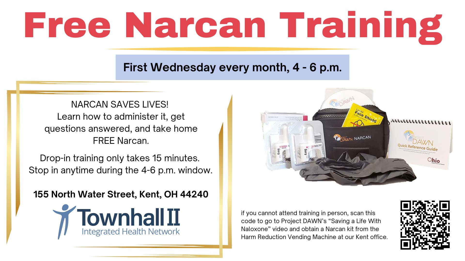 Townhall 2 offers free Narcan training the first Wednesday of every month, from 4 - 6 p.m. on a drop-in basis. Narcan saves lives. Learn how to administer it, get questions answered and take home free Narcan. Drop-in training only takes 10 minutes. Stop in anytime during the 4 to 6 p.m. window. 155 North Water Street, Kent, OH 44240.